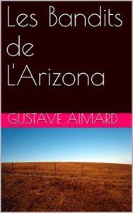 Baixar Les Bandits de L’Arizona (French Edition) pdf, epub, eBook