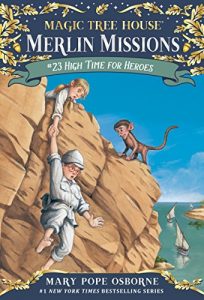 Baixar High Time for Heroes (Magic Tree House (R) Merlin Mission) pdf, epub, eBook