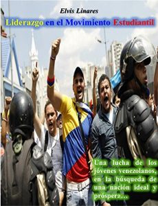 Baixar Liderazgo en el Movimiento Estudiantil (Spanish Edition) pdf, epub, eBook