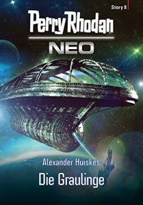 Baixar Perry Rhodan Neo Story 8: Die Graulinge (German Edition) pdf, epub, eBook