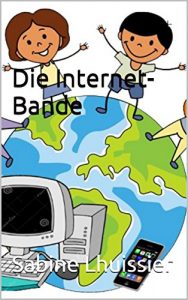 Baixar Die Internet-Bande (German Edition) pdf, epub, eBook