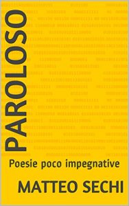 Baixar Paroloso: Poesie poco impegnative (Italian Edition) pdf, epub, eBook