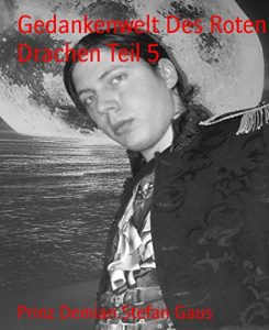 Baixar Gedankenwelt Des Roten Drachen Teil 5 (German Edition) pdf, epub, eBook