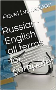 Baixar Russian-English all terms for computer (English Edition) pdf, epub, eBook