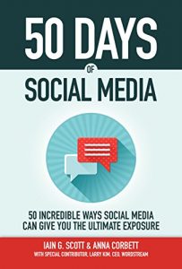 Baixar 50 Days of Social Media: 50 incredible ways social media can give you the ultimate exposure (English Edition) pdf, epub, eBook