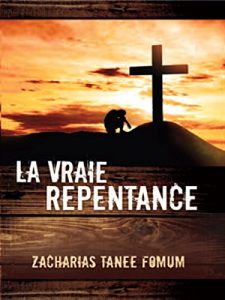 Baixar La Vraie Repentance (Aides Pratiques Pour les Vainqueurs t. 14) (French Edition) pdf, epub, eBook