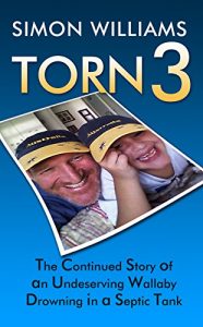 Baixar TORN 3: The Continued Story of an Undeserving Wallaby Drowning in a Septic Tank. (English Edition) pdf, epub, eBook