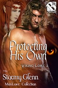 Baixar Protecting His Own [Viking Lore 2] (Siren Publishing The Stormy Glenn ManLove Collection) pdf, epub, eBook