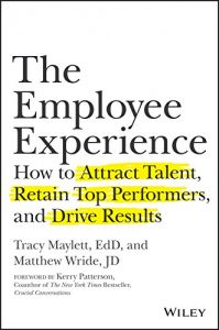 Baixar The Employee Experience: How to Attract Talent, Retain Top Performers, and Drive Results pdf, epub, eBook