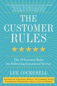 Baixar The Customer Rules: The 39 Essential Rules for Delivering Sensational Service pdf, epub, eBook