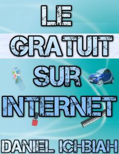 Baixar Le Gratuit sur Internet (French Edition) pdf, epub, eBook