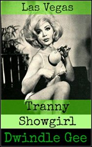 Baixar Las Vegas Tranny Showgirl: A Lusty and Erotic Tale for the Lovers of Crossdressing, Transsexuality, and Gender Bending Set in the Golden Age of the 1950’s … a Showgirl’s Perspective (English Edition) pdf, epub, eBook