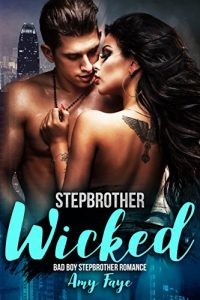 Baixar Stepbrother Wicked (Bad Boy Stepbrother Romance) (English Edition) pdf, epub, eBook