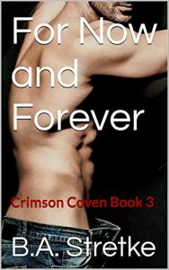 Baixar For Now and Forever: Crimson Vampire Coven Book 3 (The Crimson Coven) (English Edition) pdf, epub, eBook