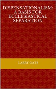 Baixar Dispensationalism: A Basis for Ecclesiastical Separation (Maranatha Series Book 19) (English Edition) pdf, epub, eBook