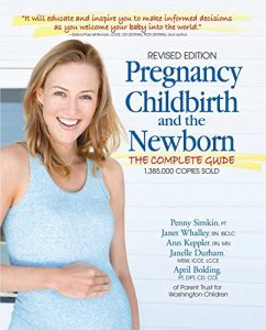 Baixar Pregnancy, Childbirth, and the Newborn: The Complete Guide (English Edition) pdf, epub, eBook