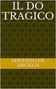 Baixar Il do tragico (Il Commissario De Vincenzi Vol. 8) (Italian Edition) pdf, epub, eBook