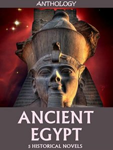 Baixar 5 Ancient Egypt Novels : Anthology (English Edition) pdf, epub, eBook