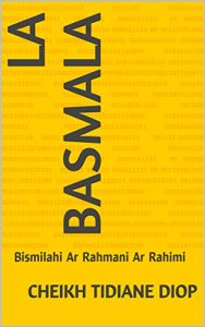 Baixar La BASMALA: Bismilahi Ar Rahmani Ar Rahimi (French Edition) pdf, epub, eBook