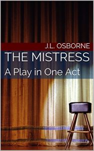Baixar The Mistress: A Play in One Act (English Edition) pdf, epub, eBook