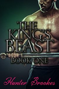 Baixar The King’s Beast: Book One: A Gay Erotic Captive Warrior Romance (English Edition) pdf, epub, eBook