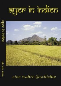 Baixar Ayer in Indien (eine wahre Geschichte 1) (German Edition) pdf, epub, eBook