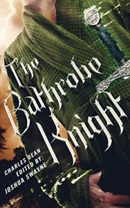 Baixar The Bathrobe Knight: Volume 1 (English Edition) pdf, epub, eBook