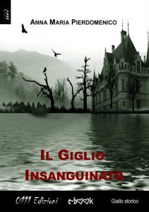 Baixar Il Giglio insanguinato pdf, epub, eBook