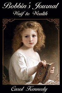 Baixar Bobbin’s Journal: Waif to Wealth (English Edition) pdf, epub, eBook