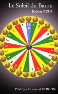 Baixar Le soleil du Baron (Les oeuvres de Robert Reus et leurs dossiers t. 5) (French Edition) pdf, epub, eBook