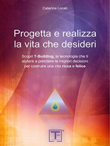 Baixar Progetta e realizza la vita che desideri pdf, epub, eBook