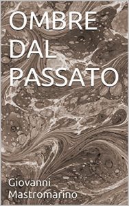 Baixar OMBRE DAL PASSATO (Italian Edition) pdf, epub, eBook