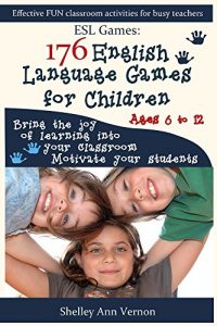 Baixar ESL Games: 176 English Language Games for Children (English Edition) pdf, epub, eBook