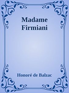 Baixar Madame Firmiani pdf, epub, eBook