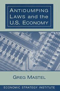 Baixar Antidumping Laws and the U.S. Economy pdf, epub, eBook