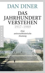 Baixar Das Jahrhundert verstehen: Eine universalhistorische Deutung (German Edition) pdf, epub, eBook