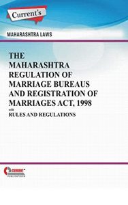 Baixar The Maharashtra Regulation of Marriage Bureaus and Registration of Marriages Act, 1998 with Rules and Regulations (English Edition) pdf, epub, eBook