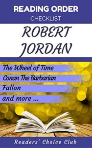 Baixar Reading order and checklist: Robert Jordan – Series read order:  Wheel of Time, Conan the Barbarian,  Fallon series (English Edition) pdf, epub, eBook