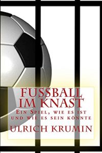 Baixar Fussball im Knast (German Edition) pdf, epub, eBook