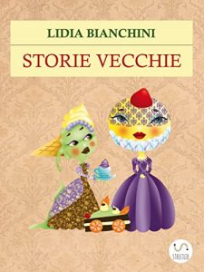 Baixar Storie vecchie pdf, epub, eBook