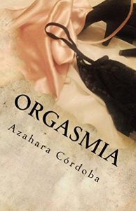 Baixar ORGASMIA (Spanish Edition) pdf, epub, eBook