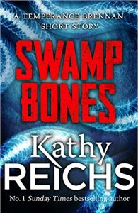 Baixar Swamp Bones: A Temperance Brennan Short Story pdf, epub, eBook