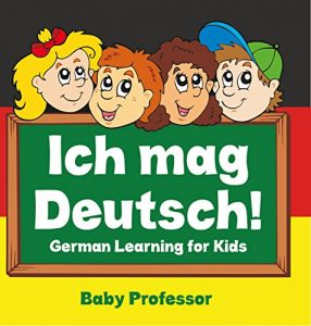 Baixar Ich mag Deutsch! | German Learning for Kids pdf, epub, eBook
