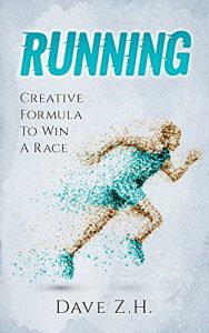 Baixar Running: Creative Formula To Win A Race (English Edition) pdf, epub, eBook