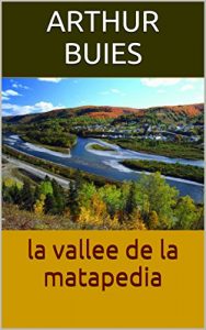 Baixar la vallee de la matapedia (French Edition) pdf, epub, eBook