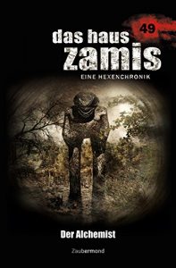 Baixar Das Haus Zamis 049 – Der Alchemist (German Edition) pdf, epub, eBook