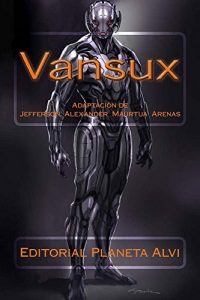 Baixar Vansux: Editorial Planeta Alvi (Spanish Edition) pdf, epub, eBook