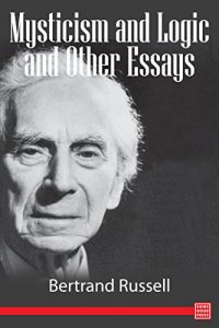 Baixar Mysticism and Logic and Other Essays (English Edition) pdf, epub, eBook