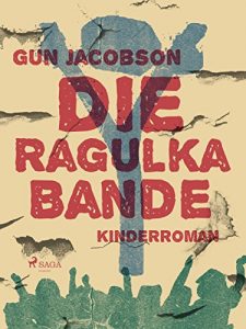 Baixar Die Ragulka-Bande pdf, epub, eBook