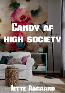 Baixar Candy af high society (Danish Edition) pdf, epub, eBook